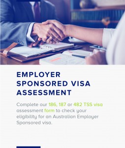 An informational graphic titled 'EMPLOYER SPONSORED VISA ASSESSMENT.' Below the title, text reads 'Complete our 186, 187 or 482 TSS visa assessment form to check your eligibility for an Australian Employer Sponsored visa.' The image features a photo of people's hands over documents, symbolizing a professional assessment or application process. The color scheme is blue and white, aligning with corporate branding.