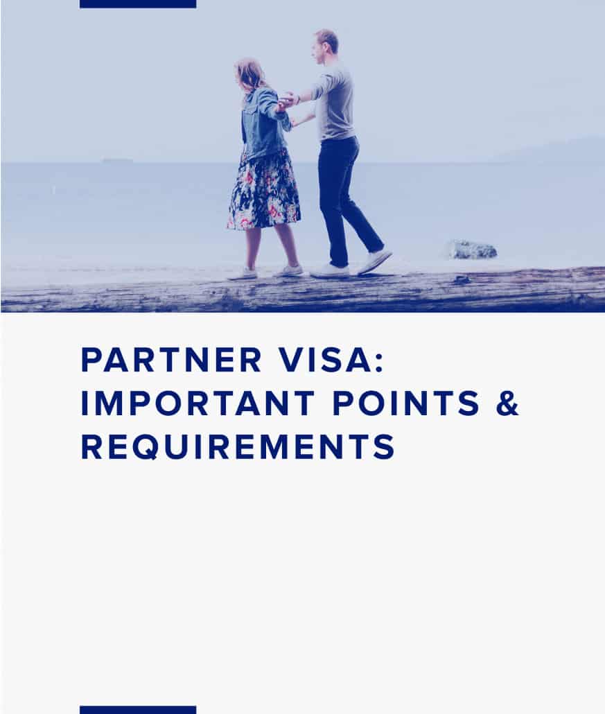 Partner Visas The 4 Main Aspects Of The Relationship 8207